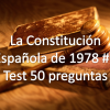 Test sobre la Constitución Española, 50 preguntas. constitucion-espanola-6