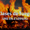 Clases de fuego según UNE EN 2:1994 clases-de-fuego-une-en-2